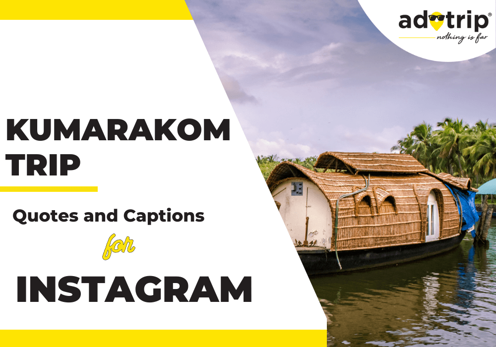 kumarakom trip quotes and captions for instagram